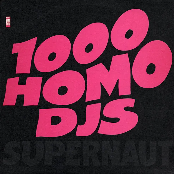 1000 Homo DJs — Supernaut, cover art