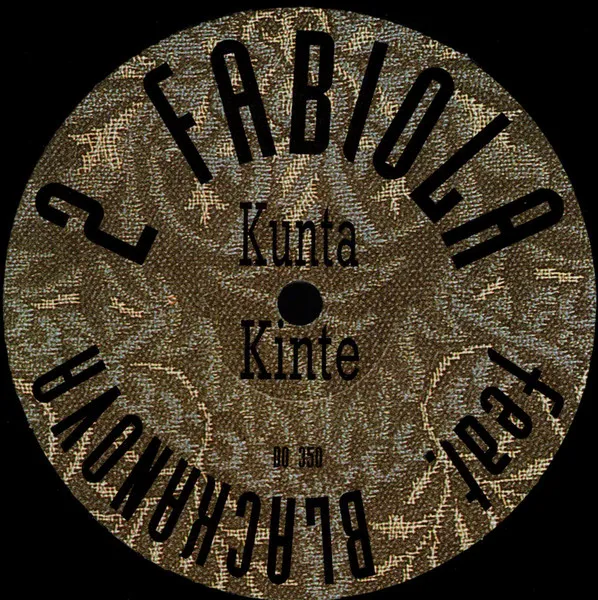 2 Fabiola Feat. Blackanova — Kunta Kinte, cover art