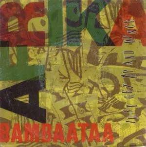 Afrika Bambaataa — Just Get Up And Dance, cover art