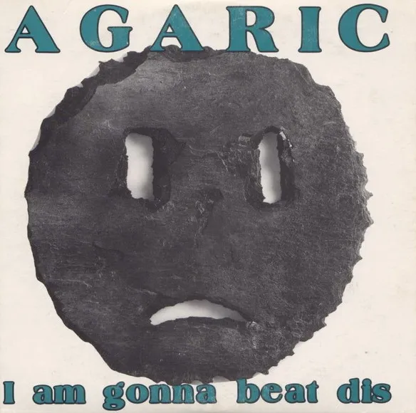 Agaric — I Am Gonna Beat Dis, cover art