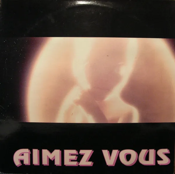 Aimez Vous — Aimez Vous Les Uns Les Autres, cover art