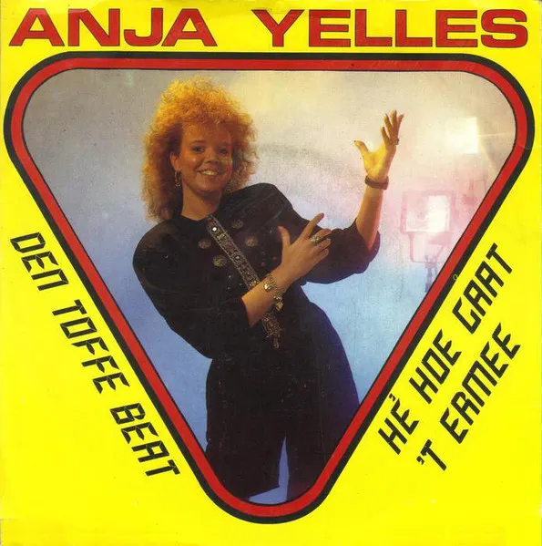 Anja Yelles — Den Toffe Beat / Hé Hoe Gaat 't Ermee, cover art