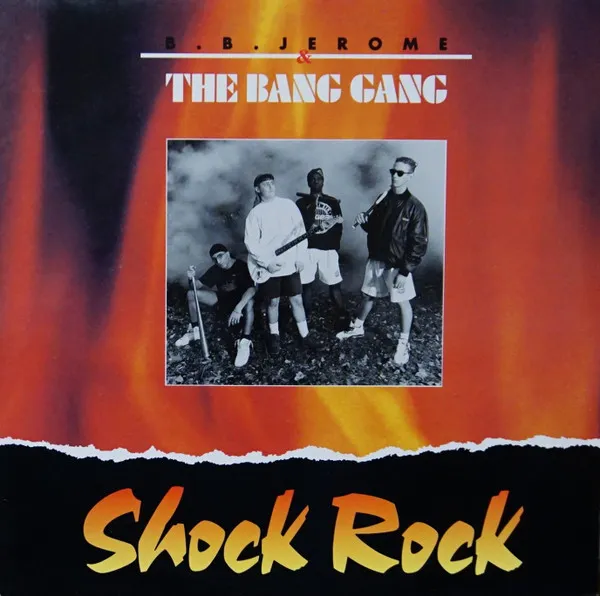 B.B. Jerome & The Bang Gang — Shock Rock, cover art