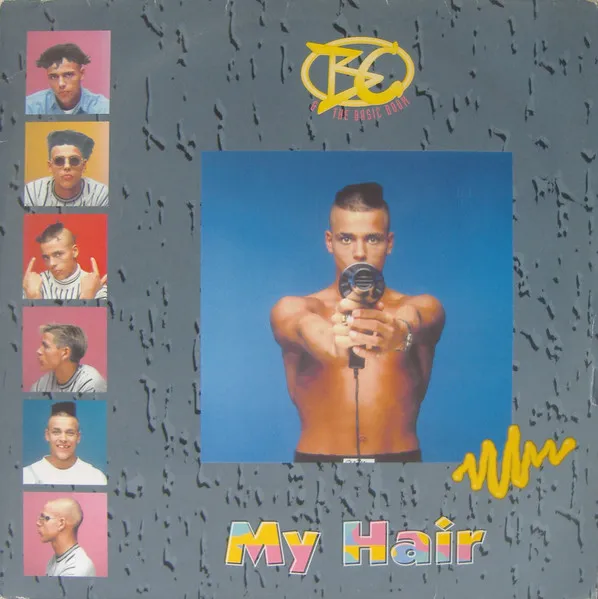 B.C. & The Basic Boom — My Hair, cover art