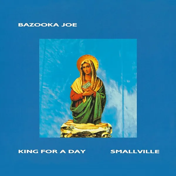 Bazooka Joe (2) — Smallville / King For A Day, cover art