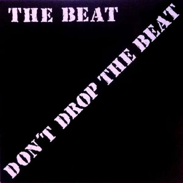 Beat, The — Don't Drop The Beat, cover art