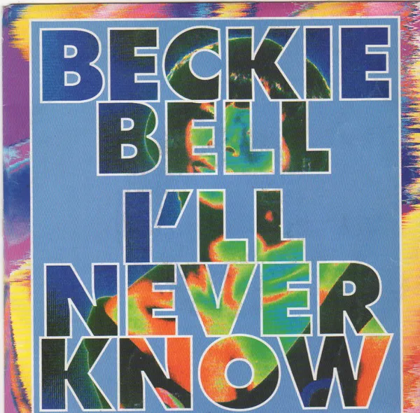 Beckie Bell — I'll Never Know, cover art