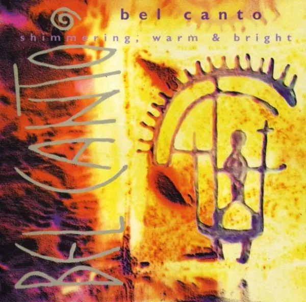 Bel Canto — Shimmering, Warm & Bright, cover art