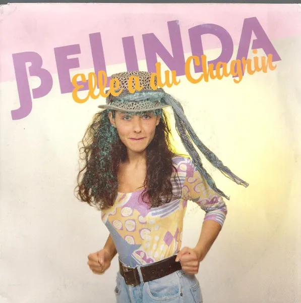 Belinda (17) — Elle A Du Chagrin, cover art