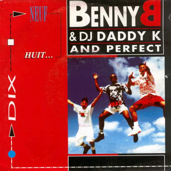 Benny B & DJ Daddy K And Perfect — Dix Neuf Huit, cover art