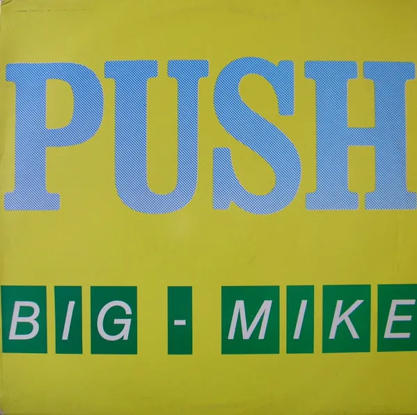 Big Mike (11) — Push, cover art