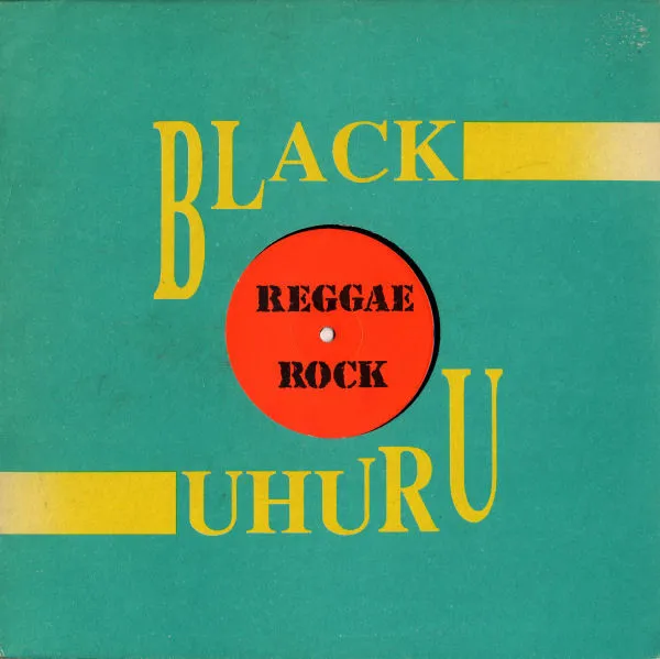 Black Uhuru — Reggae Rock, cover art
