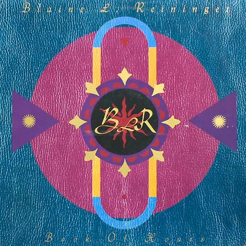 Blaine L. Reininger — Book Of Hours, cover art