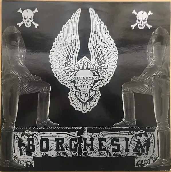 Borghesia — Naked, Uniformed, Dead, cover art