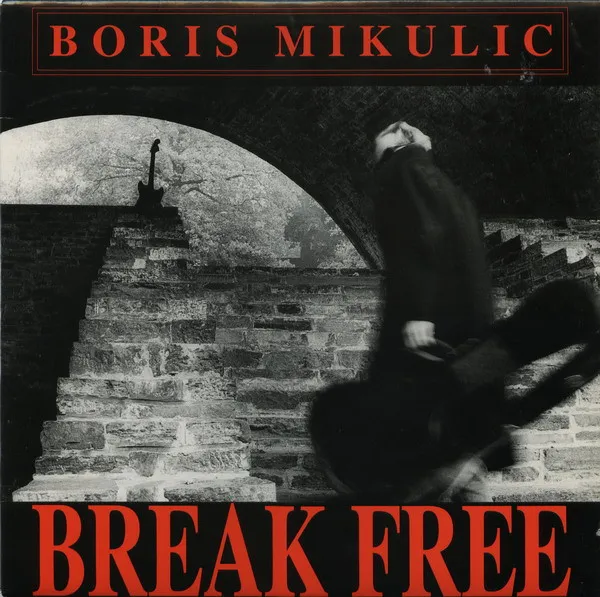 Boris Mikulic — Break Free, cover art