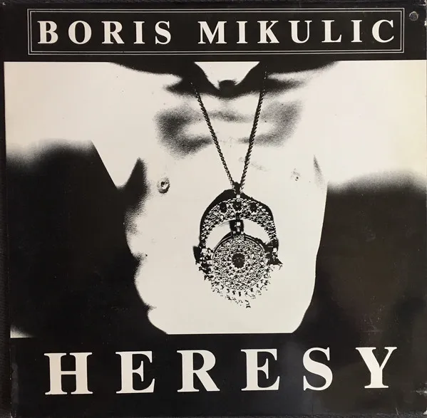 Boris Mikulic — Heresy, cover art