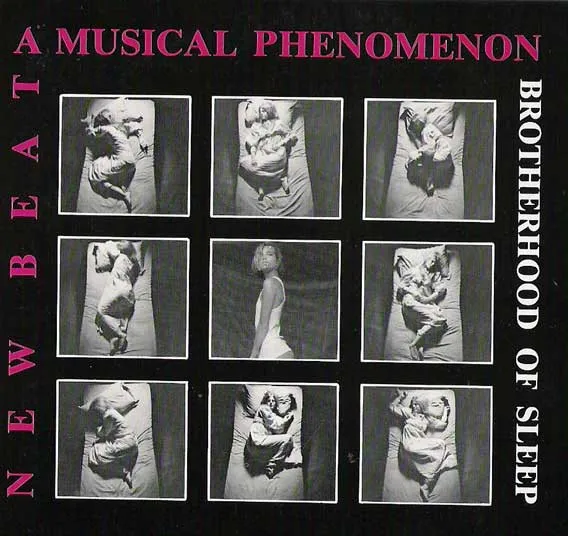 Brotherhood Of Sleep, The — New Beat, A Musical Phenomenon, cover art