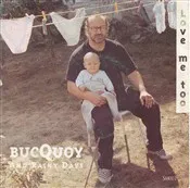 Bucquoy And Rainy Days — Love Me Too, cover art