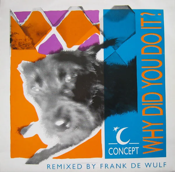 C-Concept — Why Did You Do It (Frank De Wulf Remix), cover art