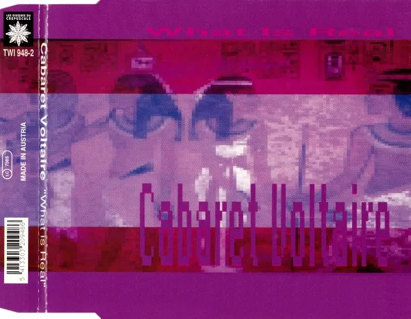 Cabaret Voltaire — What Is Real, cover art