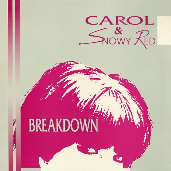 Carol & Snowy Red — Breakdown, cover art
