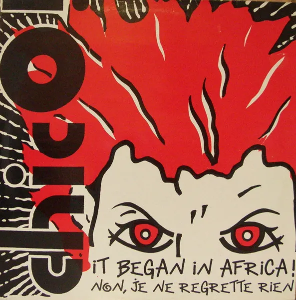 Chico — It Began In Africa ... / Non, Je Ne Regrette Rien, cover art