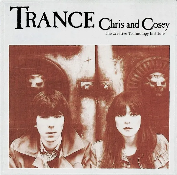 Chris & Cosey, CTI — Trance, cover art