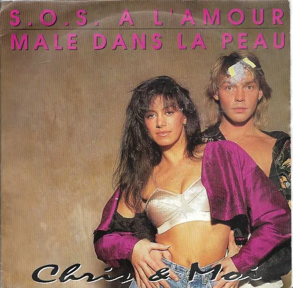 Chris & Moi — S.O.S. A L'amour / Male Dans La Peau, cover art