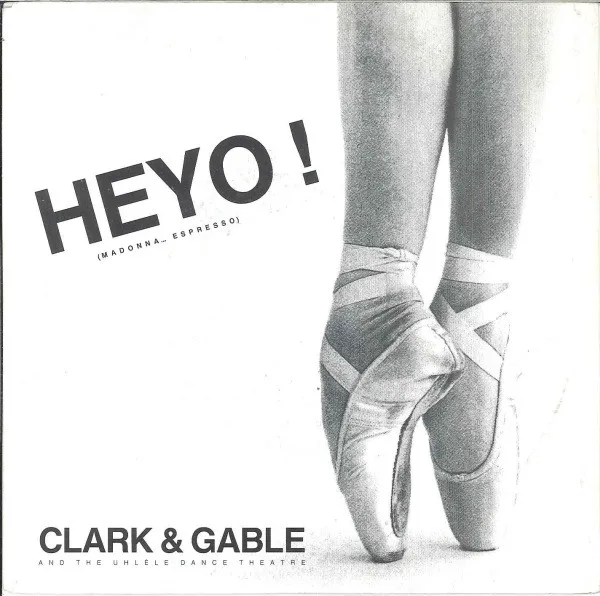 Clark & Gable — Heyo! (Madonna... Espresso), cover art