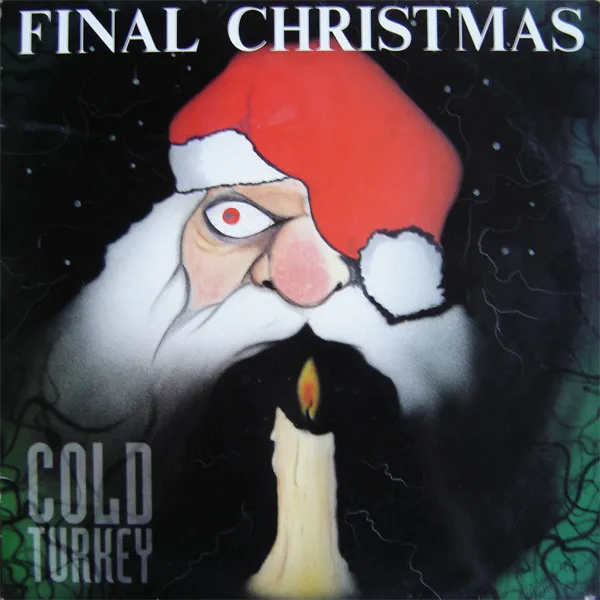 Cold Turkey (2) — Final Christmas, cover art