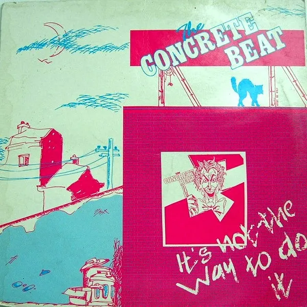 Concrete Beat, The — It's Not The Way To Do It, cover art