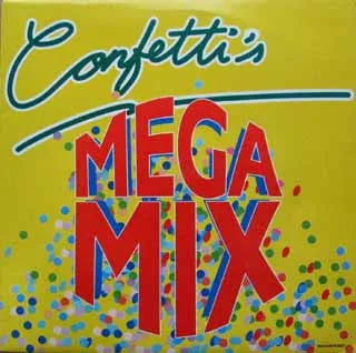 Confetti's — Megamix, cover art