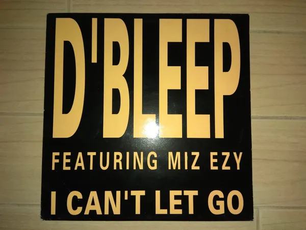 D-Bleep Featuring Miz Ezy — I Can't Let Go, cover art