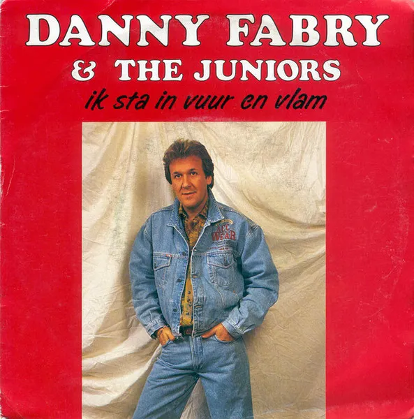 Danny Fabry & Juniors (2), The — Ik Sta In Vuur En Vlam, cover art