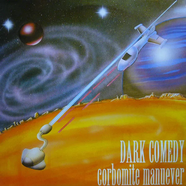 Dark Comedy — Corbomite Manuever, cover art