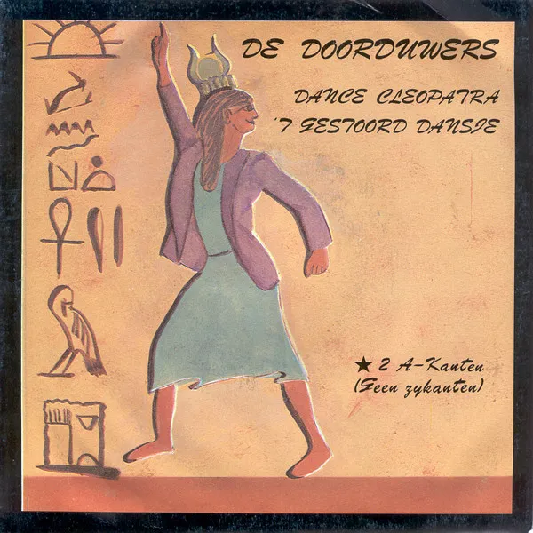 De Doorduwers — Dance Cleopatra / 't Gestoord Dansje, cover art