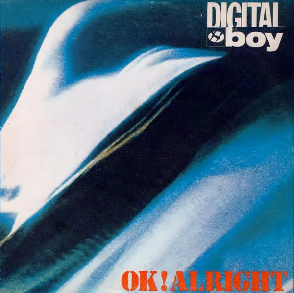 Digital Boy — OK! Alright, cover art