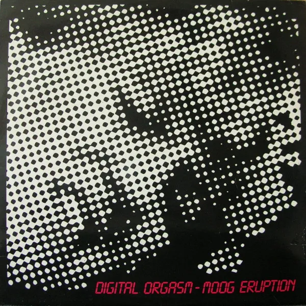 Digital Orgasm — Moog Eruption, cover art