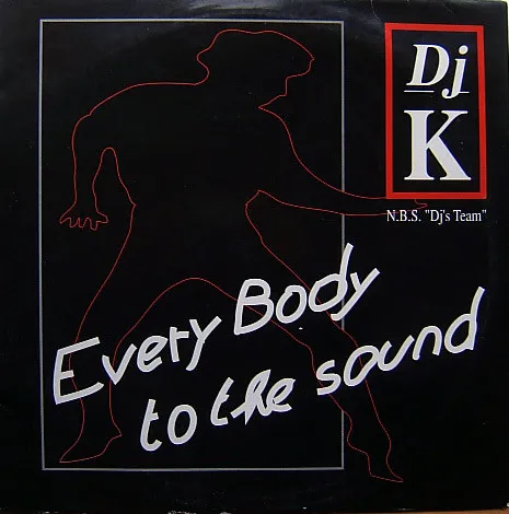 DJ K (2) — Everybody To The Sound, cover art
