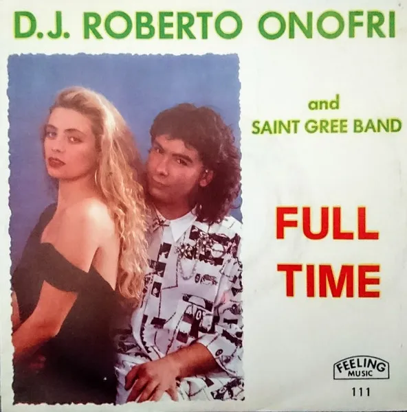 DJ Roberto Onofri and Saint Gree Band — Full Time, cover art