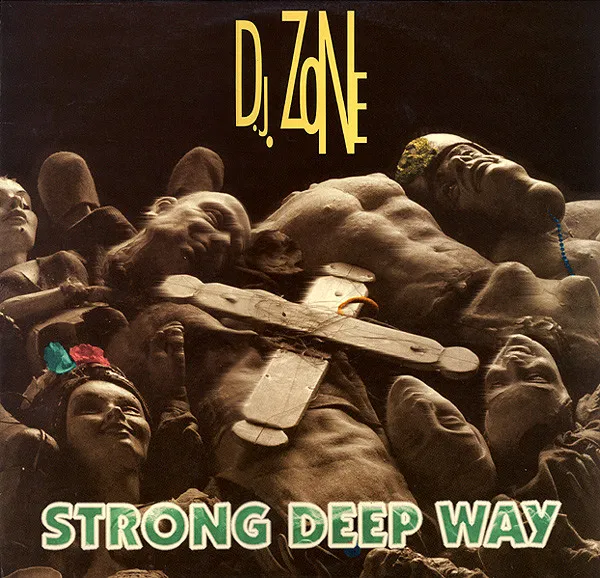 DJ Zone — Strong Deep Way, cover art