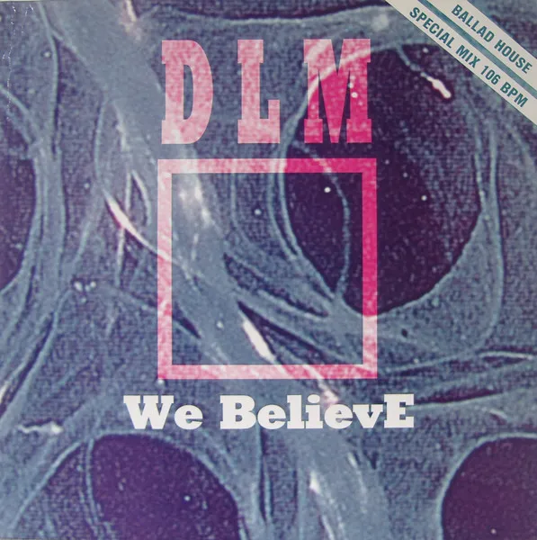 DLM — We Believe, cover art
