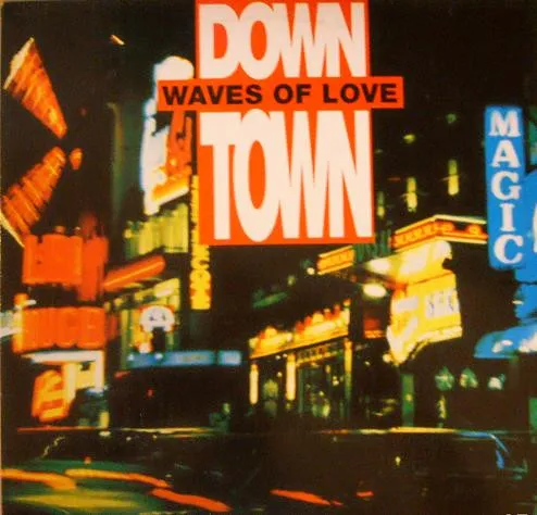 Down Town — Waves Of Love, cover art