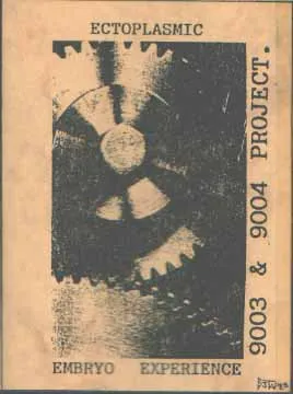 Ectoplasmic Embryo Experience — 9003 & 9004 Project, cover art