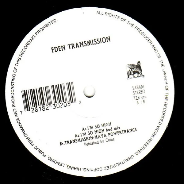 Eden Transmission — I'm So High, cover art