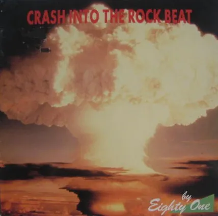 Eighty One — Crash Into The Rock Beat, cover art