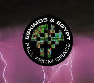 Eskimos & Egypt — Fall From Grace, cover art