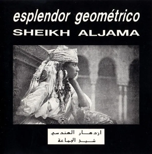 Esplendor Geométrico — Sheikh Aljama, cover art