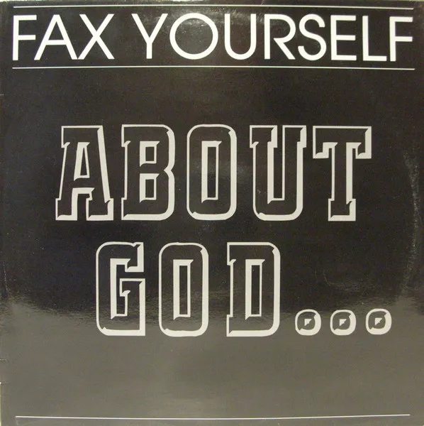 Fax Yourself — About God..., cover art