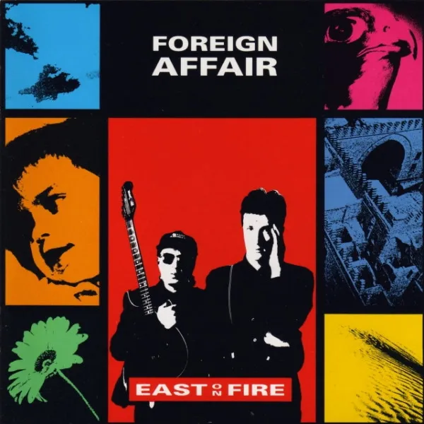 Foreign Affair — East On Fire, cover art